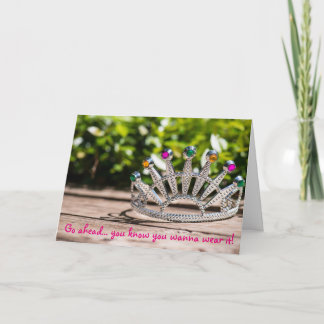 Königin für einen Tag - Geburtstag Karte