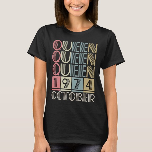 Königin geboren im Oktober 1974 T-Shirt (Vorderseite)