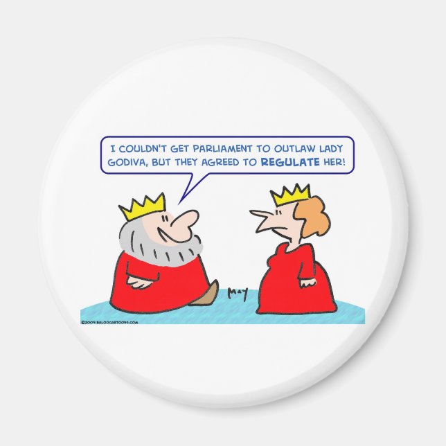Königin Godiva reguliert Gesetz Magnet (Vorne)