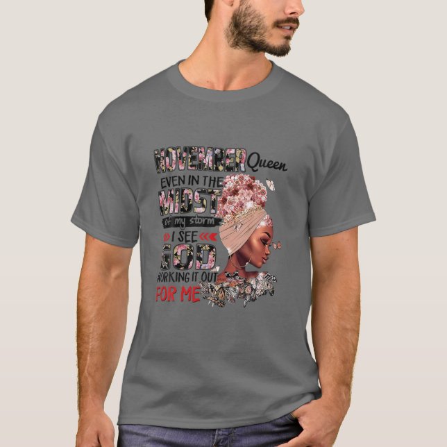 Königin im November selbst mitten in meinem Sturm T-Shirt (Vorderseite)