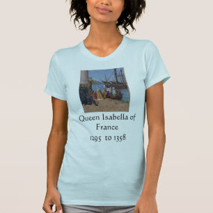 Königin Isabella von Frankreich T-Shirt
