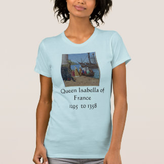 Königin Isabella von Frankreich T-Shirt