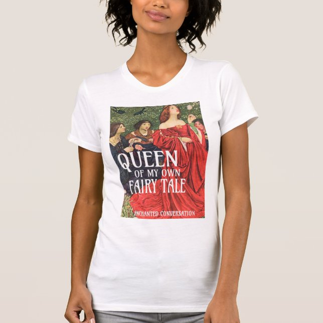 KÖNIGIN MEINER EIGENEN FAIRY TALE - T-Shirt der Fr (Vorderseite)