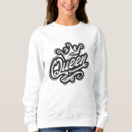 Königin mit Krone, Typografie-Design Sweatshirt