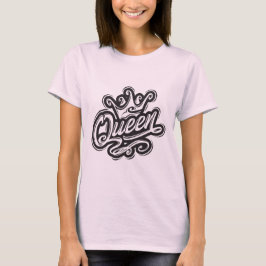 Königin mit Krone, Typografie-Design T-Shirt