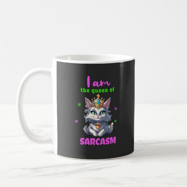 Königin von Sarkasmus lustige Katze Kaffeetasse (Links)