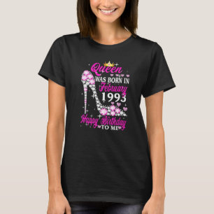Königin wurde im Februar 1993 Geboren 30. Geburtst T-Shirt
