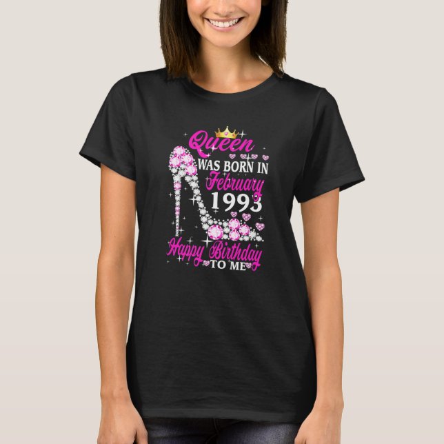 Königin wurde im Februar 1993 Geboren 30. Geburtst T-Shirt (Vorderseite)