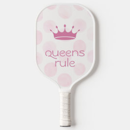 Königinnen regieren mit rosa Krone  Pickleball Schläger