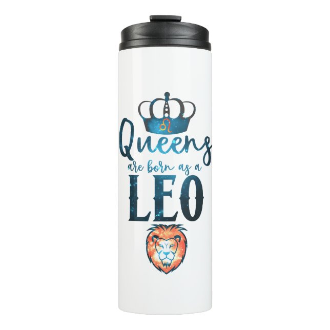 Königinnen sind geboren als LEO-Zodiac-Zeichen Jul Thermosbecher (Vorderseite)