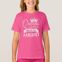 Königinnen sind im August T - Shirt Geboren
