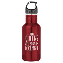 Königinnen sind im Dezember geboren Edelstahlflasche