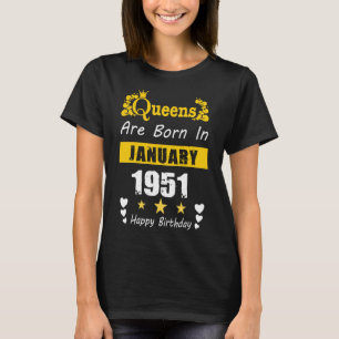 Königinnen sind im Januar 1951 Geboren Happy Birth T-Shirt