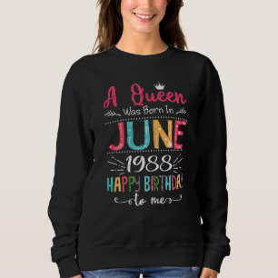 Königinnen sind im Juni 1988 zum 34. Geburtstag fü Sweatshirt