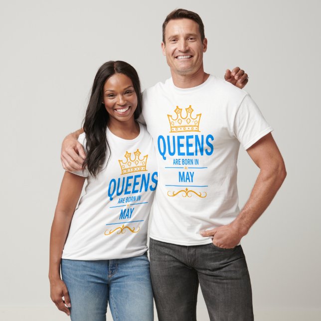 Königinnen sind im Mai geboren T-Shirt (Unisex)