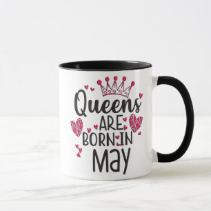 Königinnen sind im Mai Geboren Tasse