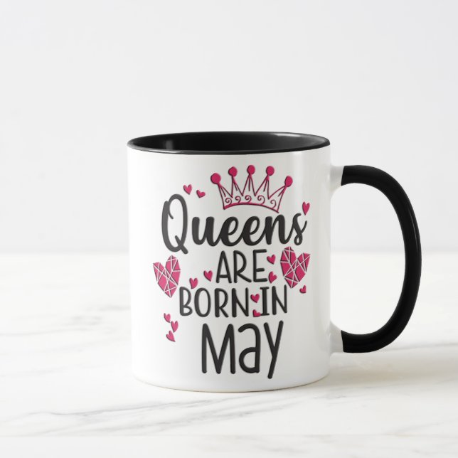 Königinnen sind im Mai Geboren Tasse (Rechts)