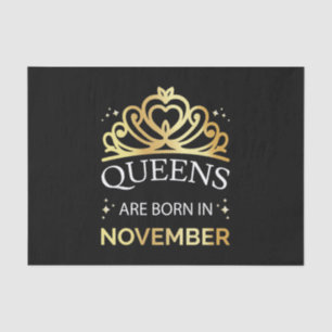 Königinnen sind im November I Geboren Seidenpapier