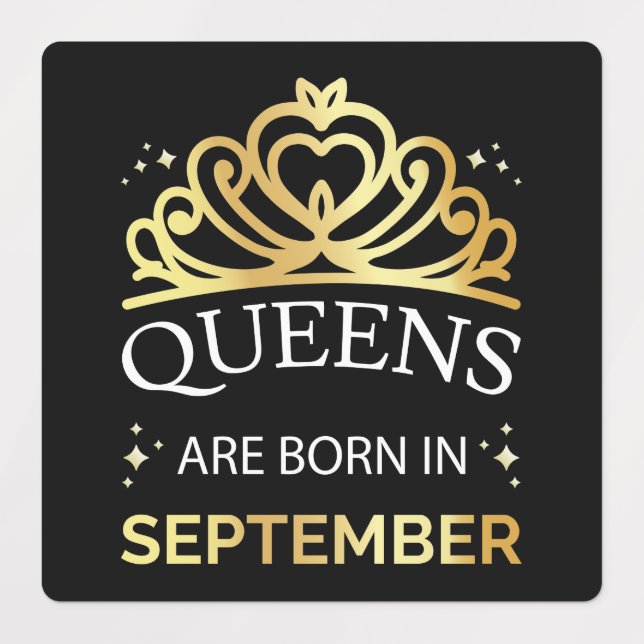 Königinnen sind im September I Geboren Etiketten (Design 1)