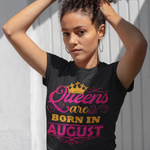Königinnen werden im August Faux Glitter Geburtsta T-Shirt