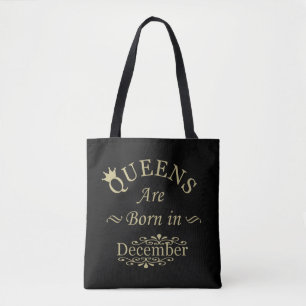 Königinnen werden im Dezember geboren Tasche