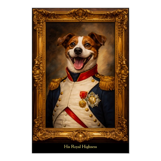 Königliche Hoheit Hund Poster (Vorderseite)