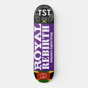 KÖNIGLICHE WIEDERGEBURT JMT Skateboard