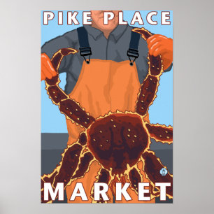 Königskrabbe-Fischer - Pike-Platz-Markt, Seattle Poster