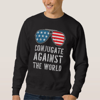 Konjugation gegen die Weltamerikanische Flaggenbla Sweatshirt
