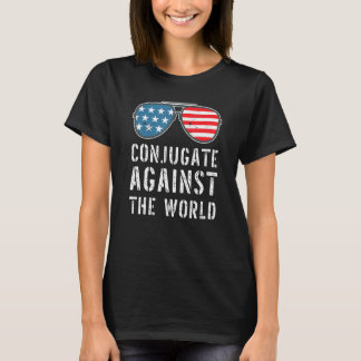 Konjugation gegen die Weltamerikanische Flaggenbla T-Shirt