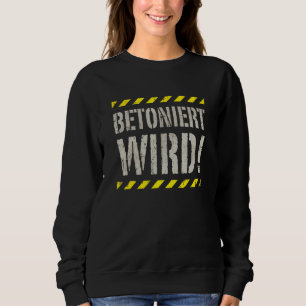 Konkret für Bricklayer Pfuscher House Builder H Sweatshirt