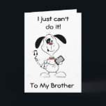 KÖNNEN KEINE TEXTE *MEINE BROTHER" AUF IHRER BIRTH KARTE<br><div class="desc">DIESES PUP IST "SO MIT IHR",  KANN ER TEXT,  ABER NICHT SEIN "BROTHER" AM "BIRTHTAG" FÜR NUR EINE "KARTE WIRD TUN!"!</div>