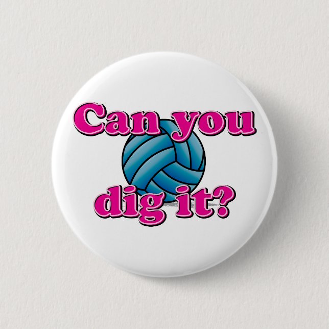 Können Sie es graben? Volleyball! Button (Vorderseite)