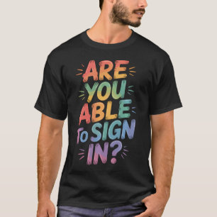 Können Sie sich bei Programmer Tech Jokes anmelden T-Shirt