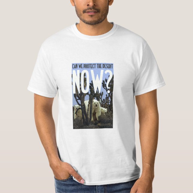 Können wir die Wüsten JETZT schützen? T-Shirt (Vorderseite)
