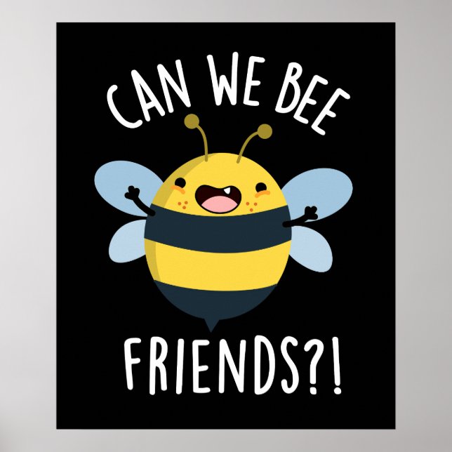 Können wir Freunde werden Funny Bug Pun Dark BG Poster (Vorne)