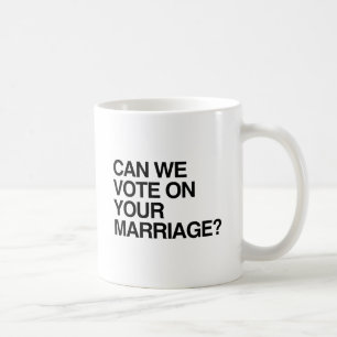KÖNNEN WIR ÜBER DEINE EHE ABSTIMMEN.png Kaffeetasse