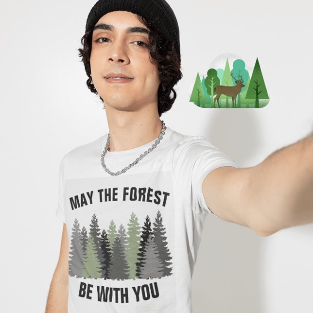 KÖNNTE DER WALD MIT IHNEN T - SHIRT SEIN (Von Creator hochgeladen)