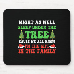 Könnte genauso gut unter dem Baum schlafen Kinder Mousepad