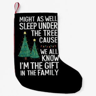 Könnte genauso gut unter dem Baum schlafen Weihnac Kleiner Weihnachtsstrumpf