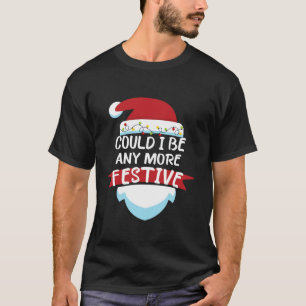Könnte ich eine lustigere Familie sein Christma T-Shirt