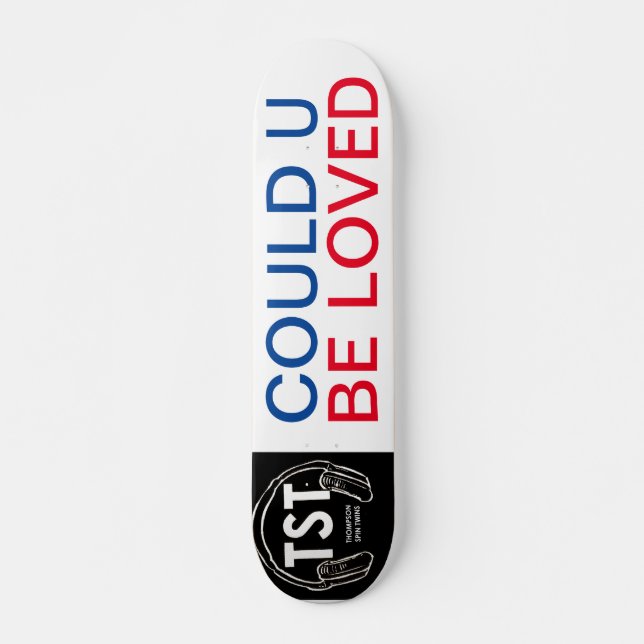 KÖNNTE U LIEBT Skateboard, 7¾ Zoll Deck. Skateboard (Vorne)