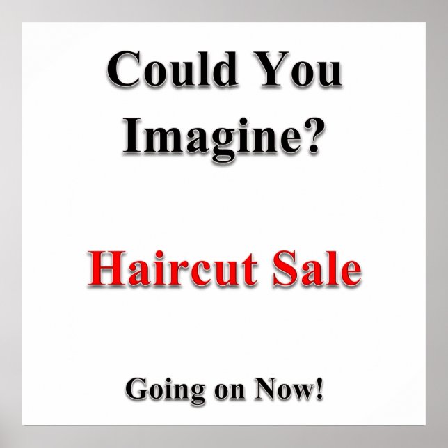 Könnten Sie sich eine Haircut Sale Poster Matte vo (Vorne)