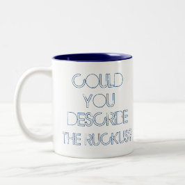 Könntest du den LKW beschreiben? Movie Quote Zweifarbige Tasse