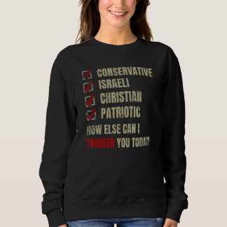 Konservative Israelisch Christlich Patriotisch Fun Sweatshirt