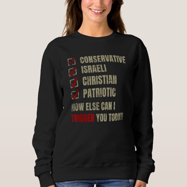 Konservative Israelisch Christlich Patriotisch Fun Sweatshirt (Vorderseite)