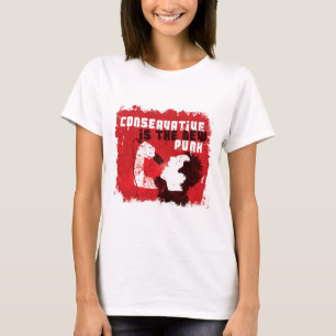 Konservativer ist der neue Punk T-Shirt