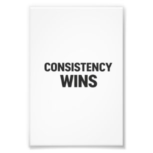 Konsistenz Siegt – Minimal Motivationsposter Fotodruck
