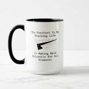 Konstante im Unterricht: Mathematik Spaß machen Tasse