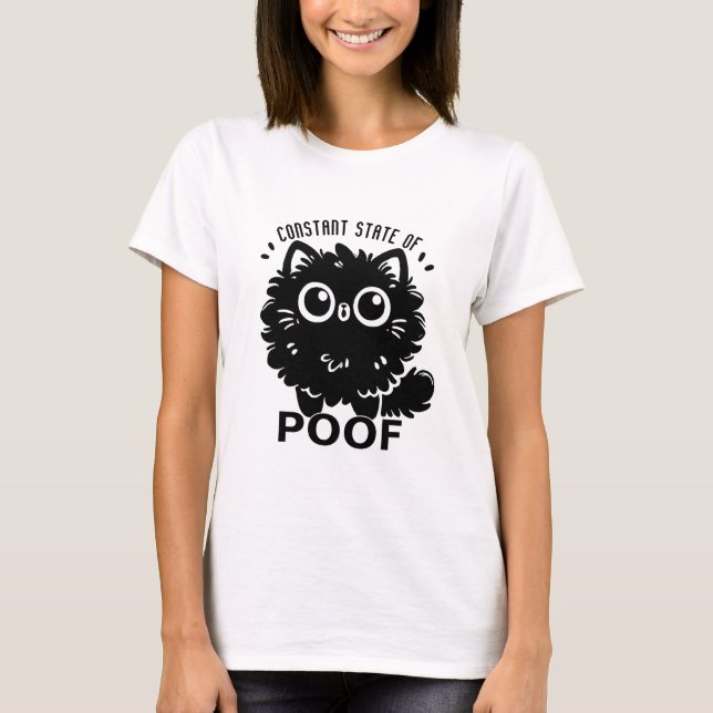 Konstanter Staat von Poof Cat 1 T-Shirt (Vorderseite)